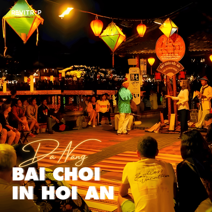 Bai Choi in Hoi An: How to Experience Vietnam’s Folk Game at Night