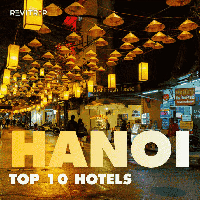 10 Best Hotels in Central Hanoi – Honest Guide 2026