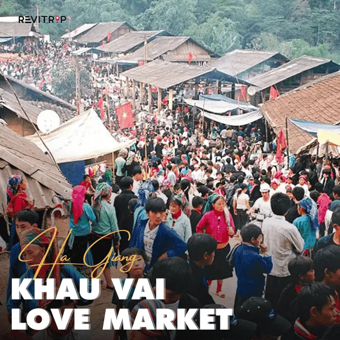 Cho Tinh Khau Vai Ha Giang – The Love Market You Must Visit