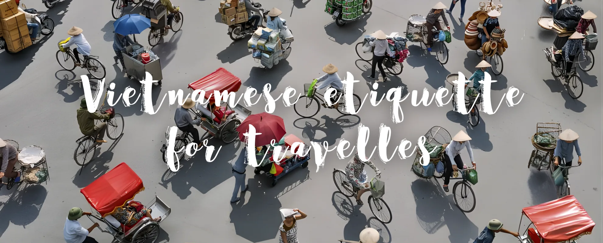 Vietnamese etiquette for travellers