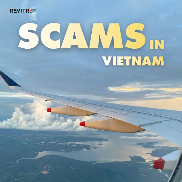 Scams in Vietnam: Everything You Must Know Before You Visit