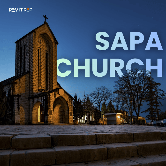 Sapa Church: History, Architecture and Visitor Guide (2026)