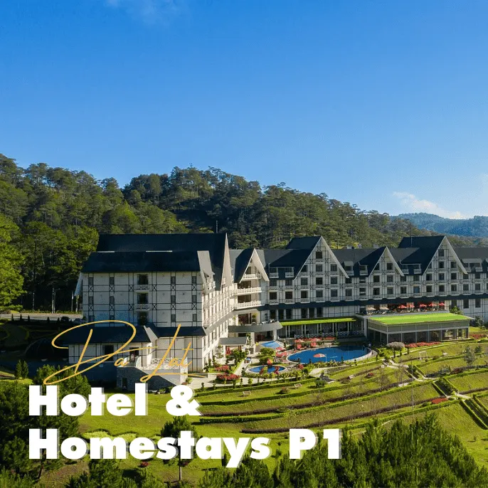Hotel in Da Lat: 3 Famous Stays Worth Considering